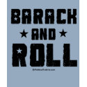 Barack and Roll t-shirts