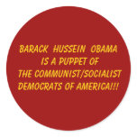 Barack  Hussein  Obama is a puppet of the Commu... stickers