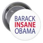 Barack Insane Obama Buttons