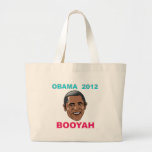 Barack Obama 2012 BOOYAH Canvas Bag