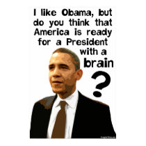 Barack Obama - A President Wth A Brain posters