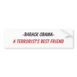 -Barack Obama-, A Terrorist's Best Friend Bumper Stickers