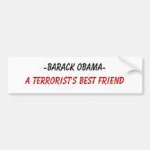 -Barack Obama-, A Terrorist's Best Friend Bumper Stickers