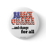 Barack Obama "and change for all" button