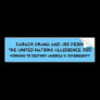 Barack Obama and Joe BidenThe United Nations Al... Bumper Sticker