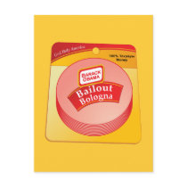 Barack Obama - Bailout Bologna Post Cards