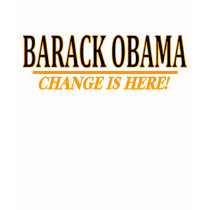 Barack Obama - CHANGE IS HERE! t-shirts