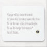 Barack Obama Change quote Mouse Pads
