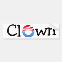 Barack Obama clown anti election political Bumper Stickers