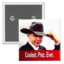 Barack Obama - Coolest. President. Ever. buttons