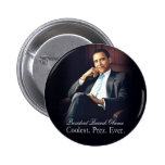 Barack Obama - Coolest. President. Ever. Pin