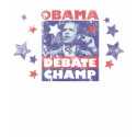 Barack Obama Debate Champ t-shirts by spacedust Barack Obama Debate Champ t-shirts