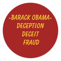 -Barack Obama- DeceptionDeceit Fraud stickers