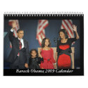 Barack Obama & Family 2009 Calendar by melvinaharrison Barack Obama & Family 2009 Calendar