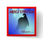BARACK OBAMA: FIRST DOG PINBACK BUTTON