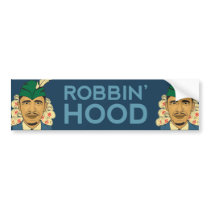 Barack Obama Hood Robin Hood Bumper Sticker bumper stickers