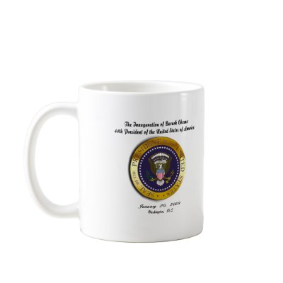 BARACK OBAMA INAUGURATION DAY MUG by OWL1998