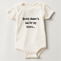 Barack Obama is bad for my future... t-shirts