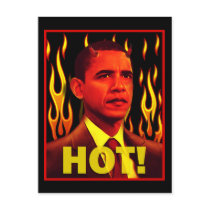 Barack Obama is HOT! postcards by spacedust Barack Obama is HOT! postcards