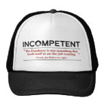 Barack Obama is INCOMPETENT Hats