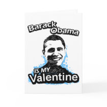 Barack Obama is my Valentine Card