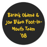 Barack Obama &amp; Joe Biden Foot-In-Mouth Team '08 Sticker