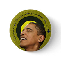Barack Obama Living The Dream Pin buttons