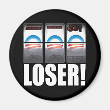 Barack Obama - Loser! Refrigerator Magnet