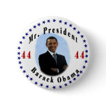 BARACK OBAMA:  MR. PRESIDENT ROUND PINBACK BUTTON