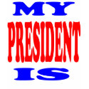 Barack Obama-My President Is (Barack Obama) t-shirts