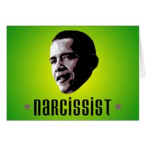 Barack Obama Narcissist cards