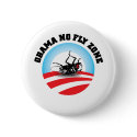 Barack Obama No Fly Zone buttons by apollo335 Barack Obama No Fly Zone buttons
