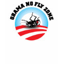 Barack Obama No Fly Zone t-shirts by apollo335 Barack Obama No Fly Zone t-shirts