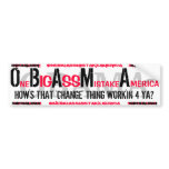 BARACK OBAMA "One BIG ASS Mistake America" bumper stickers