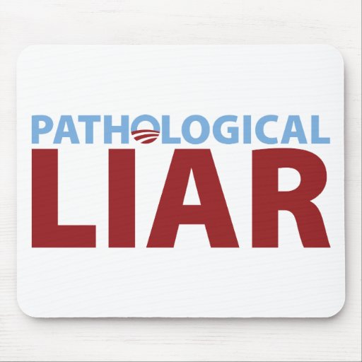 Barack Obama: Pathological Liar Mousepad
