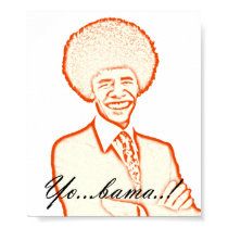 Barack Obama Poster "Yo...bama..!" posters