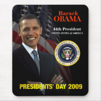 Barack Obama President's Day 2009 mousepads by inauguration_2009 Barack Obama President's Day 2009 mousepads