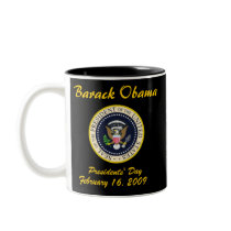 Barack Obama President's Day 2009 mugs by inauguration_2009 Barack Obama President's Day 2009 mugs