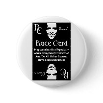 Barack Obama Race Card buttons