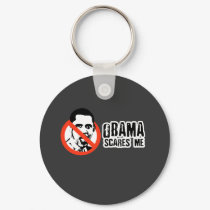 BARACK OBAMA SCARES ME keychains by antiobama BARACK OBAMA SCARES ME keychains