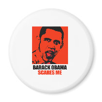 BARACK OBAMA SCARES ME magnets