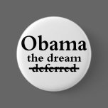 Barack Obama: The Dream, Not Deferred buttons