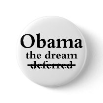 Barack Obama: The Dream, Not Deferred buttons