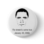 Barack Obama - The dream's come true...