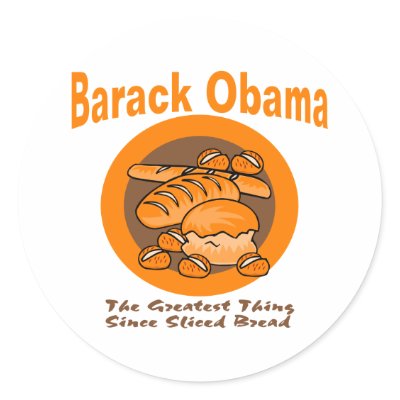 Barack Obama The Greatest Thing Since Sliced Bread Round Sticker by BarackObamaShop
