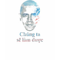 barack obama vietnamese yes we can t-shirts by agentactif barack obama vietnamese yes we can t-shirts