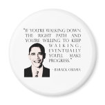 Barack Obama walking the right path magnet