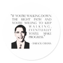 Barack Obama walking the right path stickers