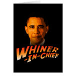Barack Obama Whiner-In-Chief cards