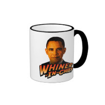 Barack Obama Whiner-In-Chief Mug